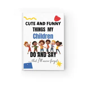 Cute and Funny Things My Children Do and Say Ruled Line Journal