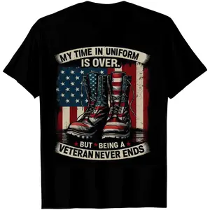 My time in Uniform is over but being a Veteran never ends t-shirt, Made in the USA Size S to 5XL, military veteran t-shirt, US Army Veteran, American veteran, Veteran gift Classic Cotton