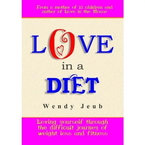 USED-Love in a Diet by Wendy Jeub (Paperback)