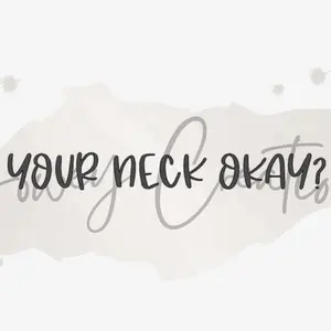 Your Neck Okay - Automotive and Home Vinyl Decal