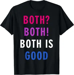 100% Cotton Both Is Good Bi Pride Bisexual Flag Colors T-Shirt