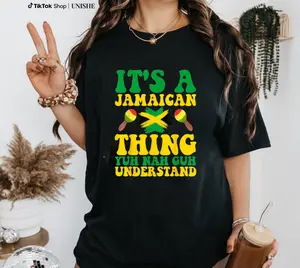 100% Cotton Jamaican Roots T-Shirt – ITS A JAMAICAN THING YUH NAH GUH UNDERSTAND