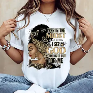 Even In The Midst Of My Storm I See God Working It Out For Me Print T Shirt White Crew Neck Casual Wear For Everyday Activities