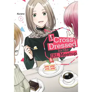 USED-I Cross-Dressed for the Irl Meetup 1 by Kurano (Paperback)