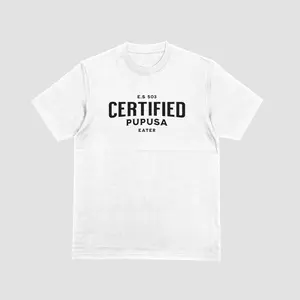 Pupusa eater Graphic Tee  100% Cotton Short Sleeve Casual Streetwear Menswear Top Breathable Stylish with Funny Text Design Classic Vintage Shaka Wear White T-Shirt unisex heavyweight
