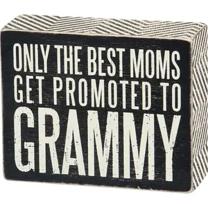 Primitives Box Sign - Promoted To Grammy