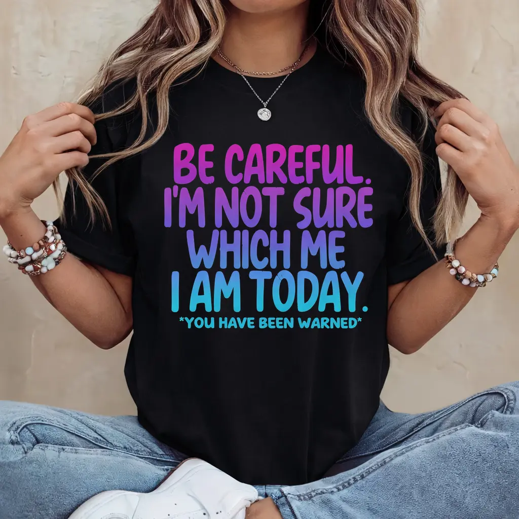 Lightweight Pink Tee for Women – Casual Fit with Funny Quote 'I’m Not Sure Which Me I Am'