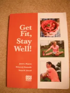 USED-Get Fit, Stay Well! (Oregon State University Edition) by Hopson (Paperback)