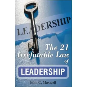 The 21 Irrefutable Law of Leadership Paperback – October 4, 2020