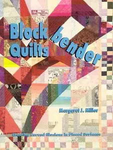 USED-Block Bender Quilts by Margaret J. Miller (Paperback)