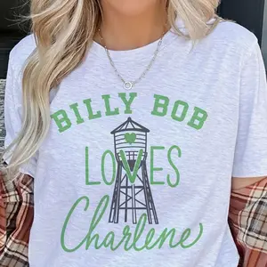 Billy Bob Loves Charlene T-Shirt, Southern Couple Shirt, Country Love Tee, Funny Redneck Romance Gift, in letters 3 foot high t-shirt