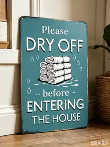 Please Dry Off Before Entering House Vintage Metal Tin Sign, 12x8 Inch Retro Swimming Pool Rules Wall Decor Plaque, Weatherproof Farmhouse Sign for Beach Home Backyard Pool Deck Fence Bar Decor, Funny Rustic Warning Sign for Indoor/Outdoor Use