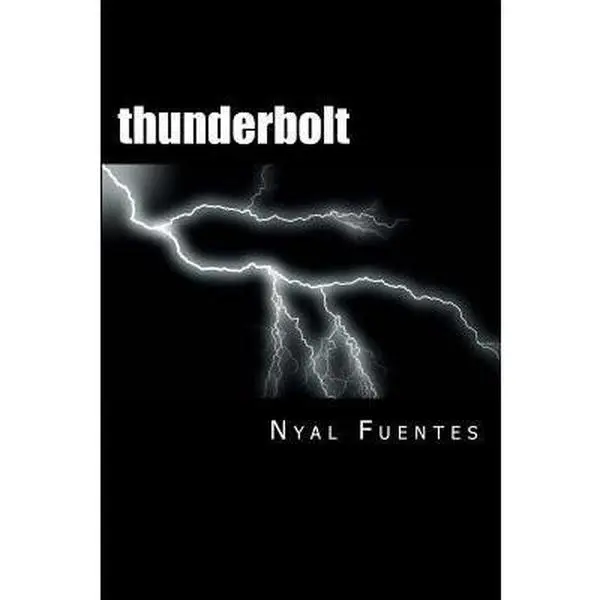 USED-thunderbolt: a stroke recovery memoir by Fuentes, Nyal (Paperback)