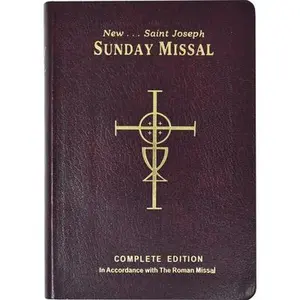 St. Joseph Sunday Missal: Complete Edition in Accordance with the Roman Missal -- Catholic Book Publishing & Icel, Hardcover