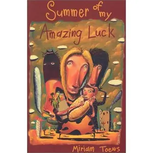 USED-Summer of My Amazing Luck by Miriam Toews (Paperback)