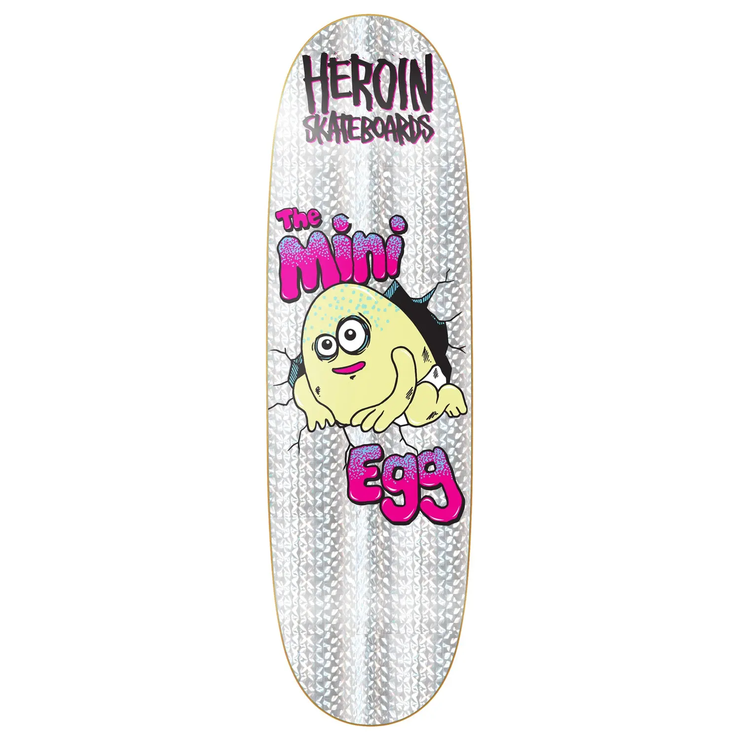 Heroin Skateboard Deck Mini Egg Holographic Foil 8.38" x 28.5"