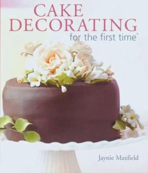 Used English Cake Decorating Guide for Beginners by Jaynie Maxfield (Hardcover) – Ideal for Family, Weddings, Birthdays, Dinner Parties