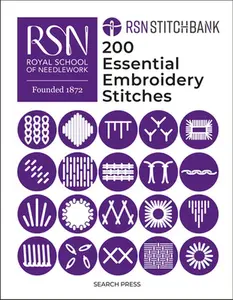 Rsn Stitch Bank: 200 Essential Embroidery Stitches -- The Royal School of Needlework, Hardcover