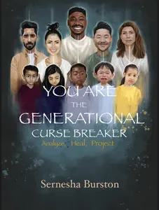 YOU ARE THE GENERATIONAL CURSE BREAKER