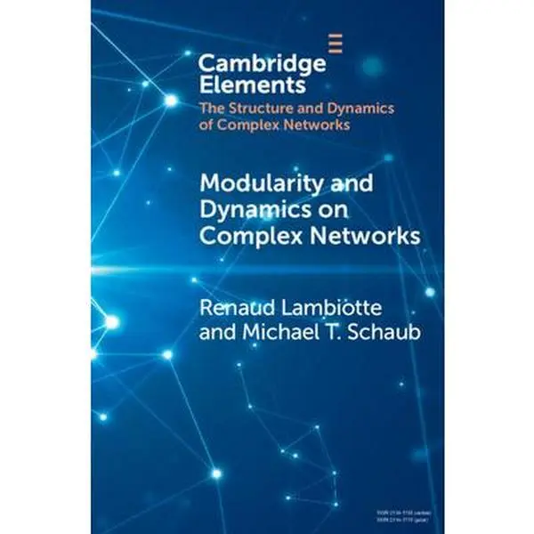 USED-Modularity and Dynamics on Complex Networks by Lambiotte, Renaud (Paperback)