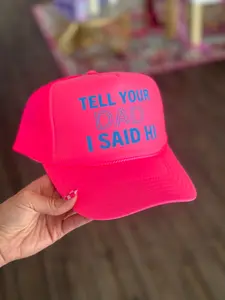 Tell Your Dad Trucker Hat