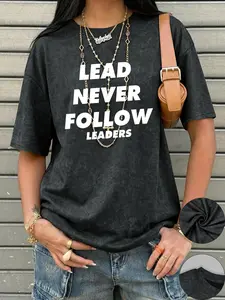 Women's Casual Fashion Washed Short - Sleeve T - Shirt, Personalized "LEAD NEVER FOLLOW LEADERS" Print Design VintageTStreetwearY2K