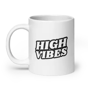 High Vibes White Mug for Coffee or Tea Breaks Anytime HIGH VIBES Novelty Gift mug reusable drinkware funny gift