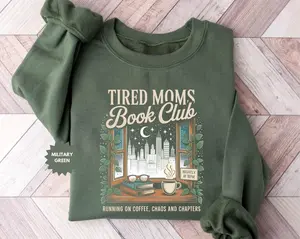 UrbanHalo - Tired Moms Book Club Sweatshirt , Coffee Chaos Chapters, Mom Reader Sweatshirt, Funny Book Lover Gift for Exhausted Moms, Bookish