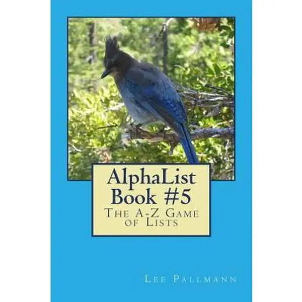 USED-AlphaList Book #5: The A-Z Game of Lists by Pallmann, Lee (Paperback)