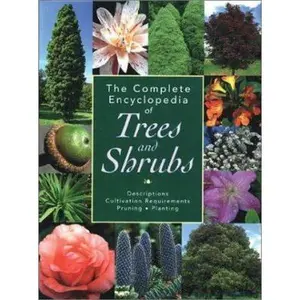 USED Book - The Complete Encyclopedia of Trees and Shrubs: Descriptions, Cultivation Requirements, Pruning, Planting by Wasson, Eric (Hardcover) - english
