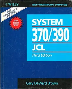 USED-System 370/390 JCL Job Control Language (Wiley professional computing) by Gary DeWard Brown (Hardcover)