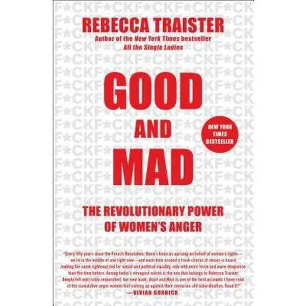 USED Book - Good and Mad: The Revolutionary Power of Women's Anger by Traister, Rebecca (Hardcover) - english