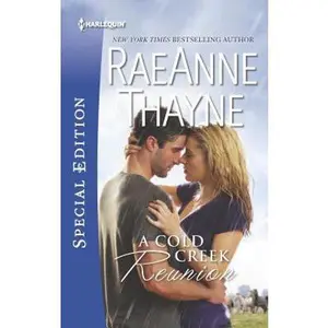 USED-Cold Creek Reunion (Harlequin Special Edition #2179) by RaeAnne Thayne (Paperback)