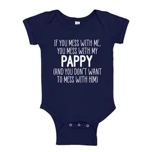 Mess With Me You Mess With My Pappy Baby Bodysuit Infant One Piece Toddler T-Shirt, Crazy Protective Pappy, Grandson, Granddaughter Gift Tee