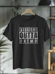 100% Cotton Unisex Straight Outta Chemo T-Shirt Funny Battle Cancer Gift T-Shirt