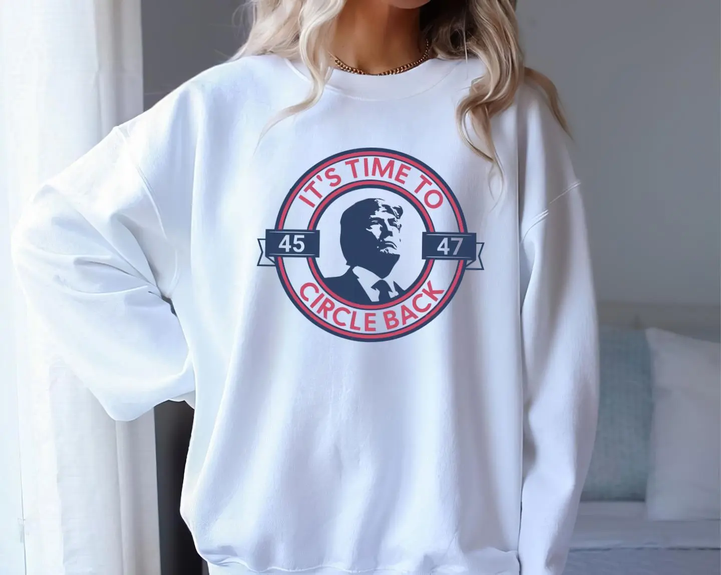 It's Time To Circle Back, Trump 45 47, Trump Circle Back Republican Proud Conservative Sweater,  Patriotic America 1st Trump 2024 Supporter