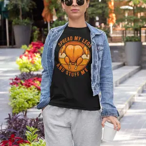 Funny Spread My Legs and Stuff Me Graphic T-Shirt, Thanksgiving tshirt
