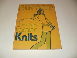 USED-How to Sew Fashion Knits (Singer) by Singer (Paperback)