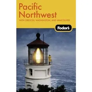 USED-Fodor's Pacific Northwest, 16th Edition (Travel Guide) by Fodor's (Paperback)