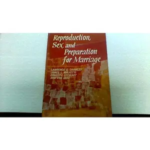 USED-Reproduction, Sex and Preparation for Marriage by Lawrence Q. Crawley (Paperback)