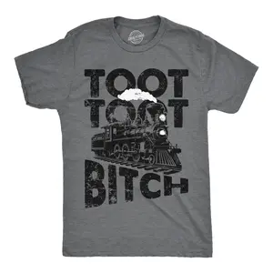 Mens Funny T Shirts Toot Toot Bitch Sarcastic Train Graphic Novelty Tee For Men Mens Funny T Shirts Cool Vintage Fashion T-Shirt Gift Classic Menswear Funny offensive Short Sleeve Novelty Tees for Guys Dark Grey