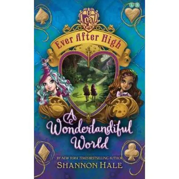 USED Book - Wonderlandiful World - Ever After High - Book 3 by Shannon Hale (Hardcover) - english