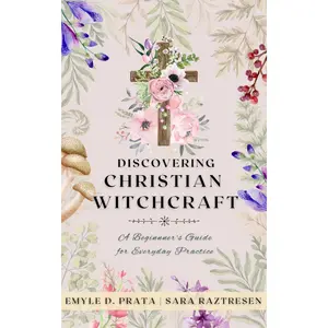 Discovering Christian Witchcraft | Paperback Traditions Folk