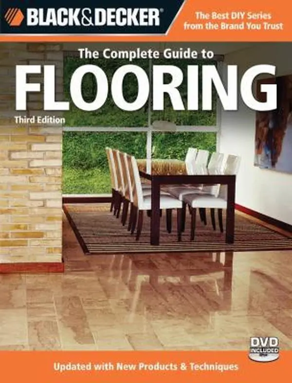 USED Book - Black & Decker The Complete Guide to Flooring, 3rd Edition: Updated with new Products & Techniques by Editors of Creative Publishing (Paperback) - english