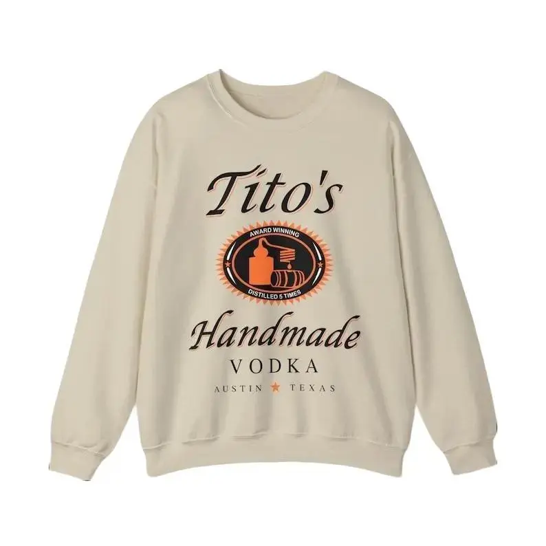 Tito Crewneck Sweatshirt, TITO'S Handmade Vodka Hoodie, Austin Texas Label Sweater, Vodka Alcohol Alcoholic Shirt