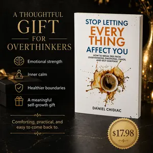 【Thoughtful Gift $17.98】 Stop Letting Everything Affect You Book by Daniel Chidiac, A Meaningful Self Growth Gift for Overthinkers, Sensitive People, Inner Calm & Healthier Boundaries
