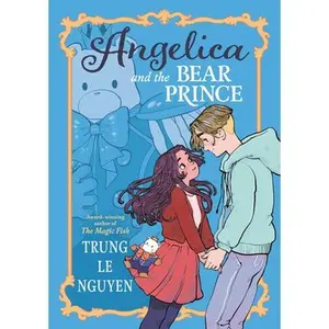 Angelica and the Bear Prince: (A Graphic Novel) -- Trung Le Nguyen - Paperback
