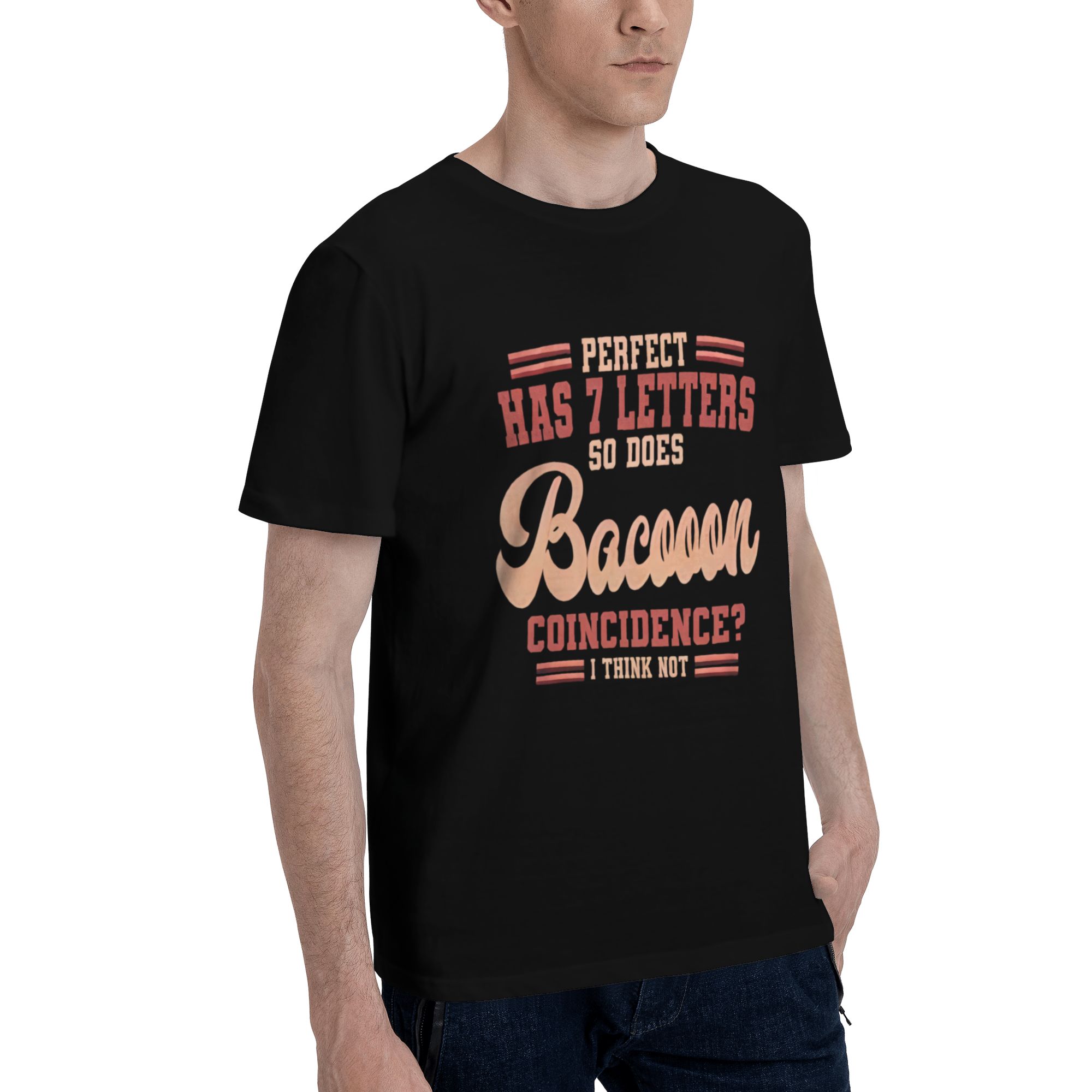 target shirts bacon Perfect Has 7 Letters So Does Bacon Funny T-Shirt | Food Lover Graphic Tee