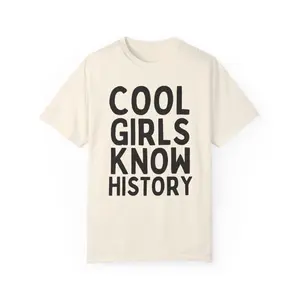 Womens History Tee Shirt for Social Studies Teacher, Cute History Professor T-Shirt, Silly History Major Shirt, Historian Graduation Gift