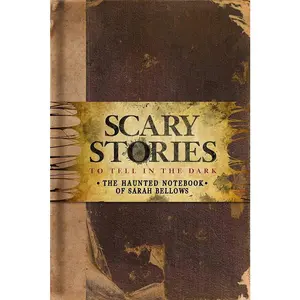 Scary Stories to Tell in the Dark: The Haunted Notebook of Sarah Bellows